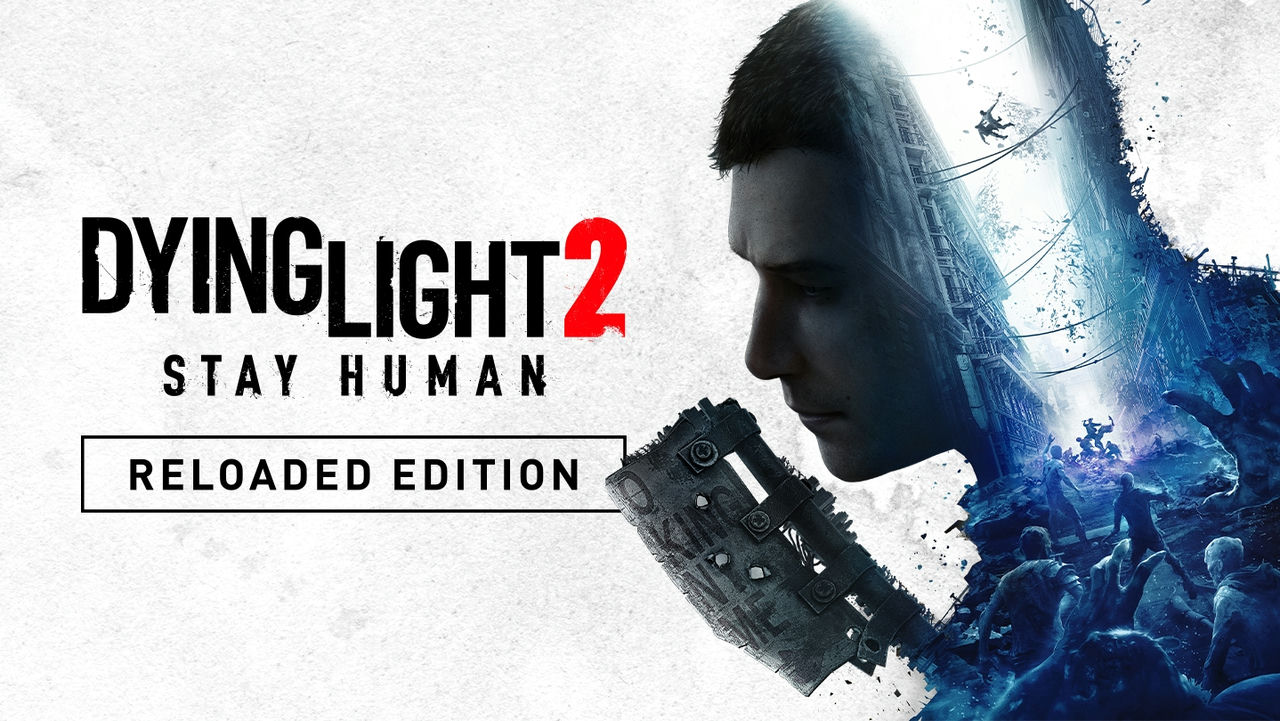 消逝的光芒2：重装上阵版 Dying Light 2 Reloaded Edition v1.15.1+整合全部DLC+包含火力全开 免安装中文终极版[65.7GB]【B1362】